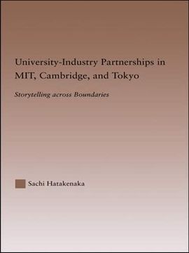 portada University-Industry Partnerships in Mit, Cambridge, and Tokyo: Storytelling Across Boundaries (in English)