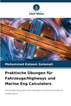 portada Praktische Übungen für Fahrzeuge/Highways und Marine Eng Calculators (in German)