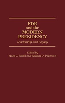 portada Fdr and the Modern Presidency: Leadership and Legacy (en Inglés)