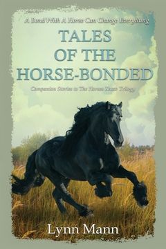 portada Tales Of The Horse-Bonded: Companion Stories to The Horses Know Trilogy