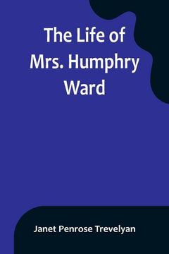 portada The Life of Mrs. Humphry Ward (en Inglés)