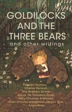 portada Goldilocks and The Three Bears & Other Writings (in English)