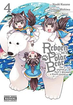 portada Reborn as a Polar Bear, Vol. 4: The Legend of how i Became a Forest Guardian (en Inglés)
