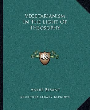 portada vegetarianism in the light of theosophy (en Inglés)
