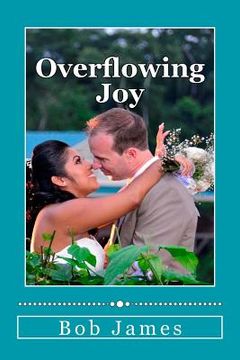 portada Overflowing Joy: Link Up with Jesus' Joy (en Inglés)