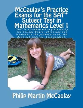 portada mccaulay's practice exams for the sat* subject test in mathematics level 1 (en Inglés)