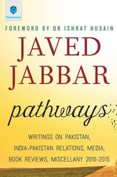 portada Pathways: Writings on Pakistan: Writings on Pakistan, India-Pakistan Relations, Media