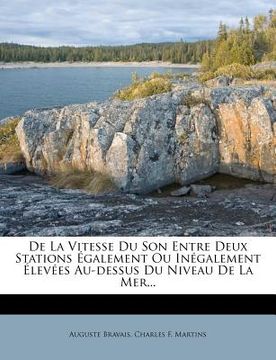 portada De La Vitesse Du Son Entre Deux Stations Également Ou Inégalement Élevées Au-dessus Du Niveau De La Mer... (en Francés)