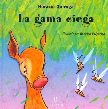 portada La Gama Ciega / The Blind Deer (Cuentos De La Selva / Jungle Stories) (Spanish Edition)