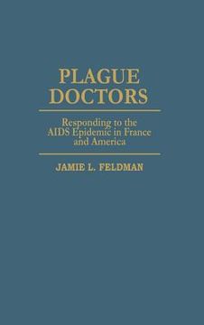 portada plague doctors: responding to the aids epidemic in france and america (in English)