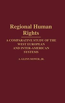 portada Regional Human Rights: A Comparative Study of the West European and Inter-American Systems (en Inglés)