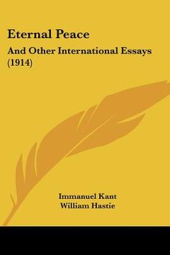 portada eternal peace: and other international essays (1914) (in English)
