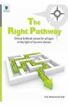 portada The Right Pathway Ethical and Moral Values for all Ages