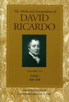 portada the works and correspondence of david ricardo, volume vii: letters 1816-1818