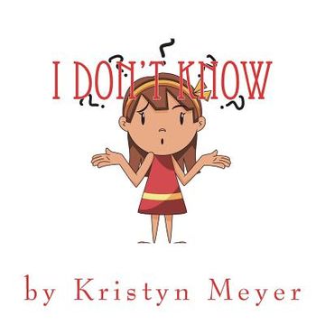 portada I Don't Know (in English)