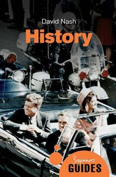 portada History: A Beginner's Guide (Beginner's Guides) (in English)