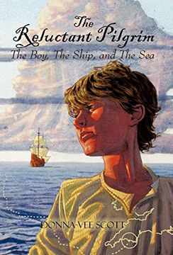 portada The Reluctant Pilgrim. The Boy, the Ship, and the Sea (en Inglés)