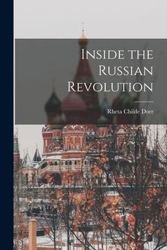 portada Inside the Russian Revolution (in English)