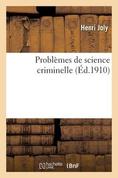 portada Problèmes de Science Criminelle (in French)