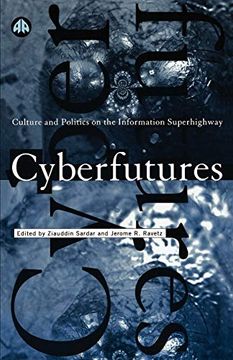 portada Cyberfutures: Culture and Politics on the Information Superhighway (in English)