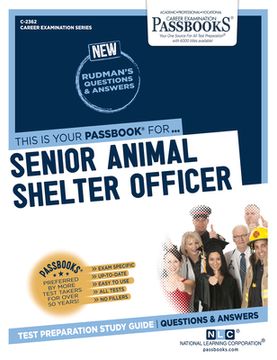 portada Senior Animal Shelter Officer (C-2362): Passbooks Study Guide Volume 2362 (en Inglés)