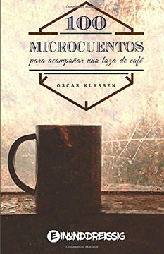 portada Cien Microcuentos Para Acompanar una Taza de Cafe (in Spanish)