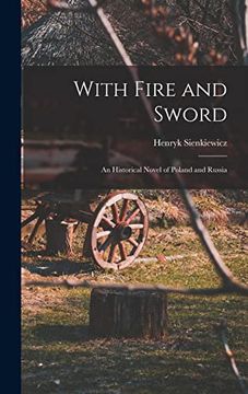 portada With Fire and Sword: An Historical Novel of Poland and Russia