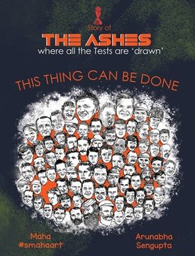 portada The Ashes: This Thing Can Be Done (in English)