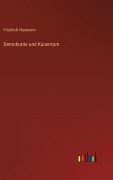 portada Demokratie und Kaisertum (en Alemán)