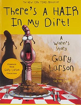 portada there´s a hair in my dirt!,a worm´s story (in English)