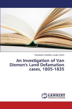 portada An Investigation of Van Diemen's Land Defamation Cases, 1805-1835