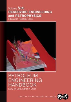 portada Petroleum Engineering Handbook Volume V - Part B: Reservoir Engineering and Petrophysics