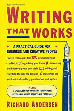 portada Writing That Works: A Practical Guide for Business and Creative People (en Inglés)