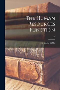 portada The Human Resources Function; 21 (en Inglés)