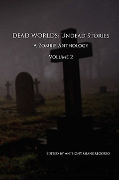 portada dead worlds: undead stories ( a zombie anthology) volume 2 (en Inglés)
