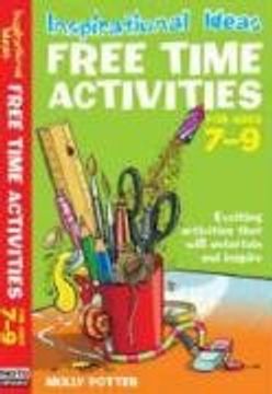 portada Free Time Activities: For Ages 7-9 (Inspirational Ideas)