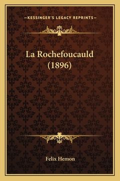 portada La Rochefoucauld (1896) (en Francés)