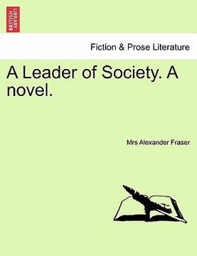 portada a leader of society. a novel. (en Inglés)