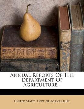 portada annual reports of the department of agriculture... (in English)