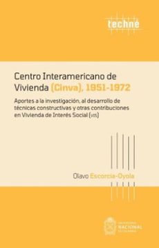 portada Centro Interamericano de Vivienda Cinva (1951- 1972) (in Spanish)