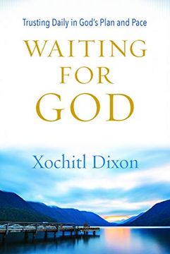 portada Waiting for God: Trusting Daily in God'S Plan and Pace (in English)