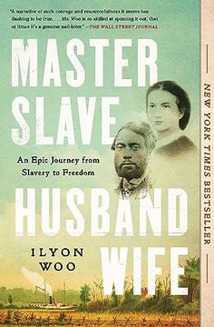 portada Master Slave Husband Wife: An Epic Journey From Slavery to Freedom (en Inglés)