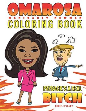 portada Omarosa Manigault Newman Coloring Book: Payback's a Real Bitch (en Inglés)