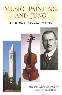 portada Music, Painting, and Jung: Memories of an Education (en Inglés)
