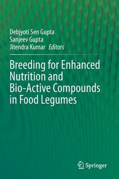 portada Breeding for Enhanced Nutrition and Bio-Active Compounds in Food Legumes (en Inglés)