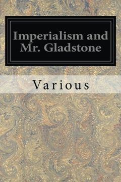 portada Imperialism and mr. Gladstone (in English)