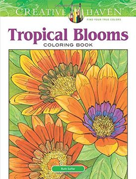portada Creative Haven Tropical Blooms Coloring Book (en Inglés)