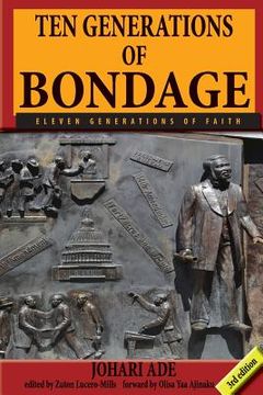 portada Ten Generations of Bondage: Eleven Generations of Faith (en Inglés)