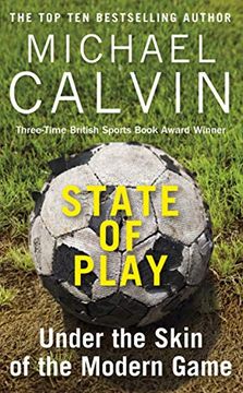 portada State of Play: Under the Skin of the Modern Game 