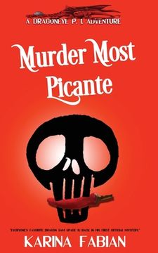 portada Murder Most Picante: A DragonEye, PI story (in English)